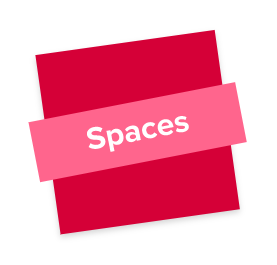 Spaces